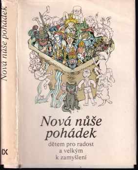 Jaroslav Novák: Nová nůše pohádek dětem pro radost a velkým k zamyšlení