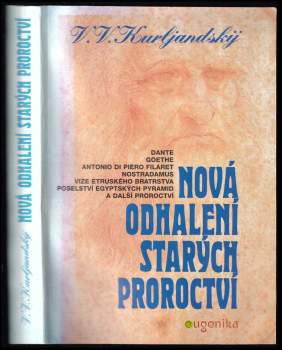Nová odhalení starých proroctví