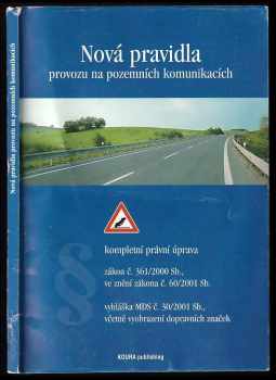 Nová pravidla provozu na pozemních komunikacích