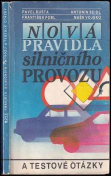 Nová pravidla silničního provozu a testové otázky