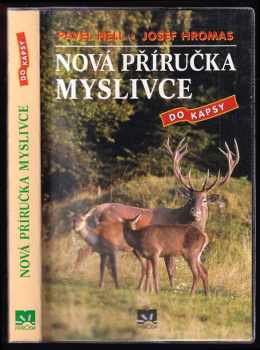 Josef Hromas: Nová příručka myslivce do kapsy