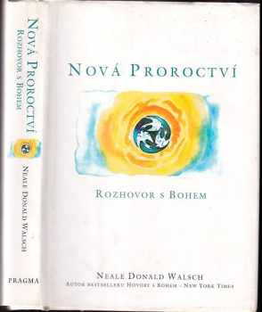 Neale Donald Walsch: Nová proroctví