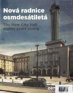 Nová radnice osmdesátiletá