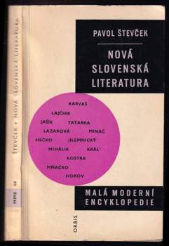 Nová slovenská literatura : [závěrečná] kap. z díla P. Števčeka Dejiny slovenskej literatúry