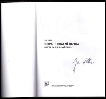 Jan Keller: Nová sociální rizika a proč se jim nevyhneme