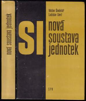 Václav Šindelář: Nová soustava jednotek