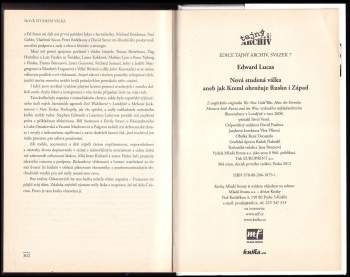 Edward Lucas: Nová studená válka, aneb, Jak Kreml ohrožuje Rusko i Západ