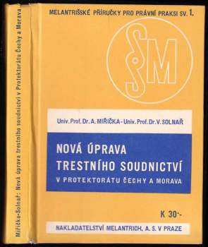 Nová úprava trestního soudnictví v Protektorátu Čechy a Morava