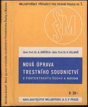 Nová úprava trestního soudnictví v Protektorátu Čechy a Morava