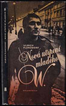Nová utrpení mladého W