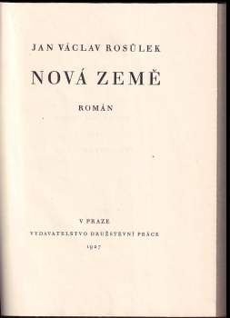 Jan Václav Rosůlek: Nová země