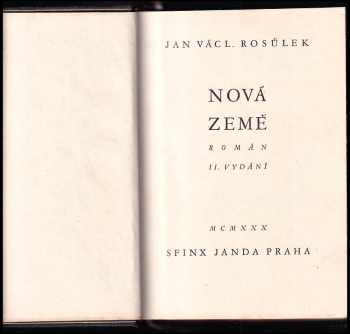 Jan Václav Rosůlek: Nová země