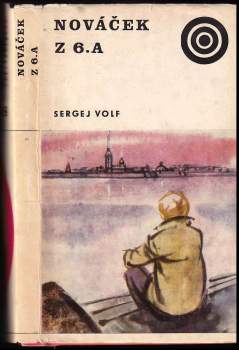 Sergej Volf: Nováček z 6.A