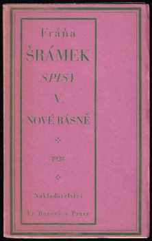 Nové básně - Fráňa Šrámek (1928, František Borový) - ID: 597825