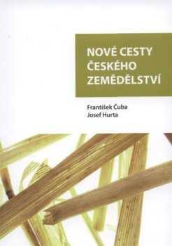 Nové cesty českého zemědělství