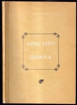 Zdeněk Hořínek: Nové cesty divadla