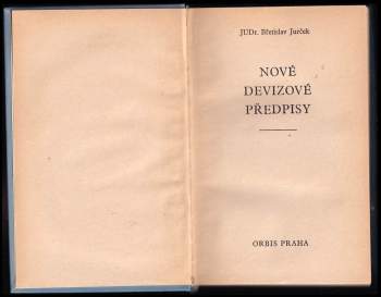 Břetislav Jurček: Nové devizové předpisy
