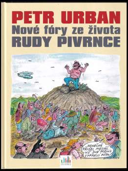 Nové fóry ze života Rudy Pivrnce