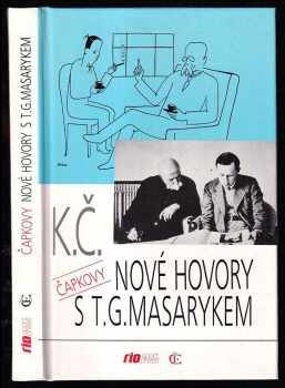 Nové hovory s T.G. Masarykem - Karel Čapek (1992, Česká expedice) - ID: 541752