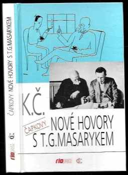 Karel Čapek: Nové hovory s T.G. Masarykem