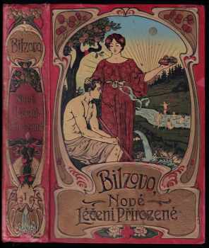 Friedrich Eduard Bilz: Nové léčení přirozené 1