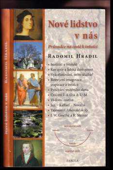 Radomil Hradil: Nové lidstvo v nás