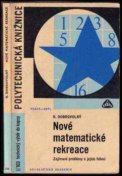 Bohumil Dobrovolný: Nové matematické rekreace