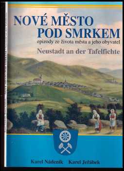 Karel Nádeník: Nové Město pod Smrkem