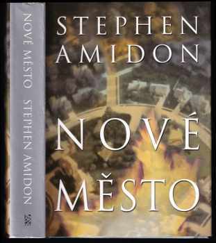 Stephen Amidon: Nové město