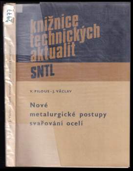 Nové metalurgické postupy svařování ocelí