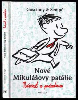 Nové Mikulášovy patálie : 1 - Návrat z prázdnin - René Goscinny (2013, Albatros) - ID: 1718006