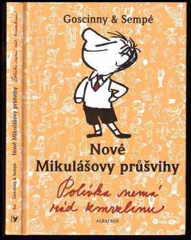 Nové Mikulášovy průšvihy : 2 - Polívka nemá rád zmrzlinu - René Goscinny (2008, Albatros) - ID: 1210463