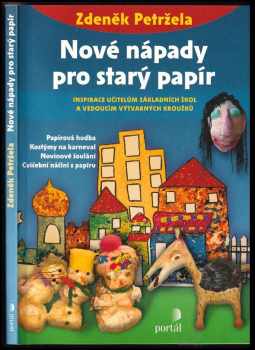 Nové nápady pro starý papír