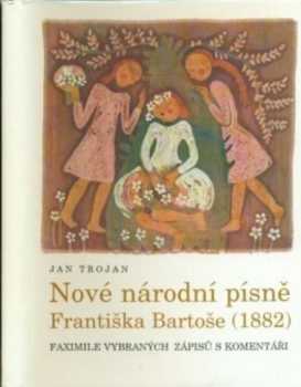Nové národní písně Františka Bartoše
