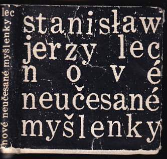 Stanisław Jerzy Lec: Nové neučesané myšlenky