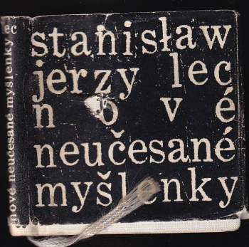 Stanisław Jerzy Lec: Nové neučesané myšlenky