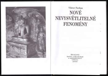 Viktor Farkas: Nové nevysvětlitelné fenomény