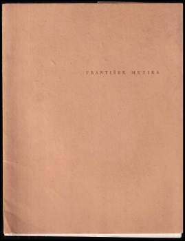 Nové obrazy Františka Muziky