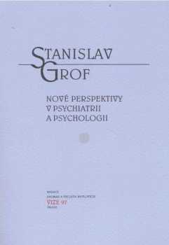 Nové perspektivy v psychiatrii a psychologii