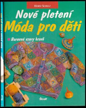 Horst Schulz: Nové pletení
