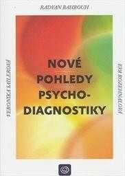 Nové pohledy psychodiagnostiky