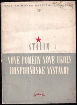 Nové poměry - nové úkoly hospodářské výstavby