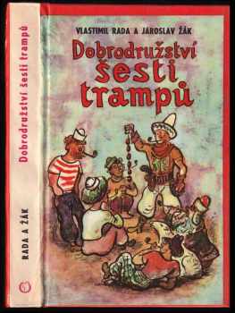 Nové pověsti české, aneb, Dobrodružství šesti trampů
