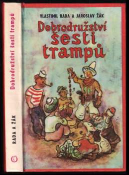 Nové pověsti české, aneb, Dobrodružství šesti trampů