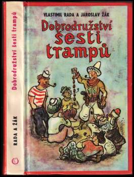 Nové pověsti české, aneb, Dobrodružství šesti trampů