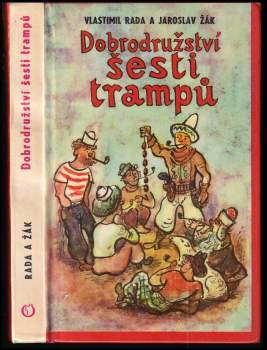 Nové pověsti české, aneb, Dobrodružství šesti trampů