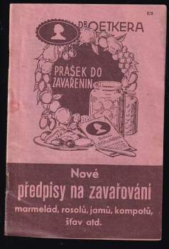 Nové předpisy na zavařování marmelád, rosolů, jamů, kompotů, šťav atd