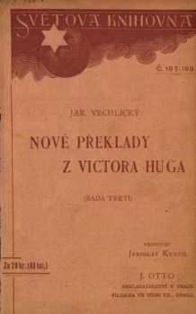 Victor Hugo: Nové překlady z Victora Huga
