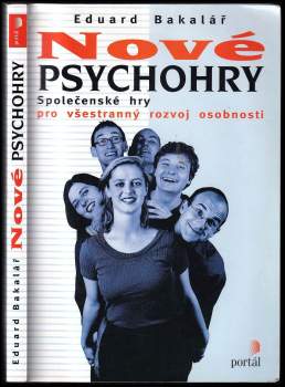 Eduard Bakalář: Nové psychohry