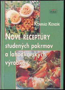 Nové receptúry studených pokrmov a lahôdkarských výrobkov